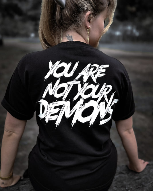 You Are Not Your Demons Tee