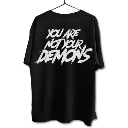 You Are Not Your Demons Tee